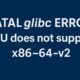fatal glibc error: cpu does not support x86-64-v2
